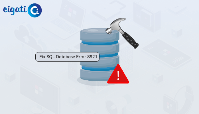 SQL Database Error 8921: Solved Here Quickly with Topmost Solutions