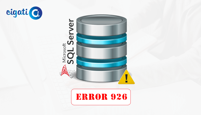 Microsoft SQL Server Error 926 Fixes Here: [Handy Approaches]