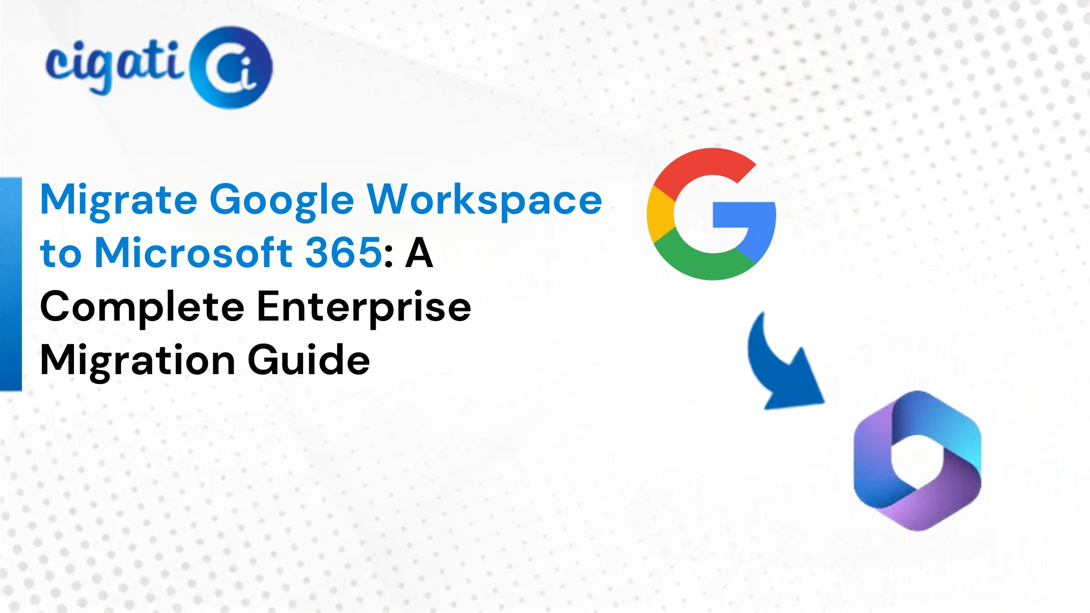 Migrate Google Workspace to Microsoft 365