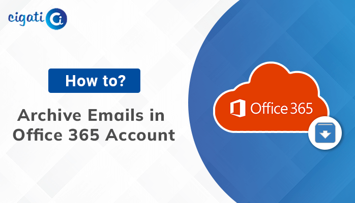 Archive Emails In Office 365 Using Reliable And Secure Solution how-to-setup-microsoft-office-365-account-youtube