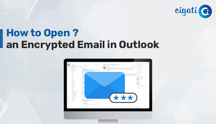 Open Encrypted Email in Outlook