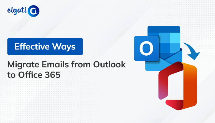 Migrate Outlook Emails to Office 365