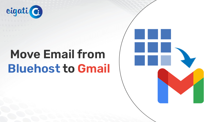 Move Email from Bluehost to Gmail