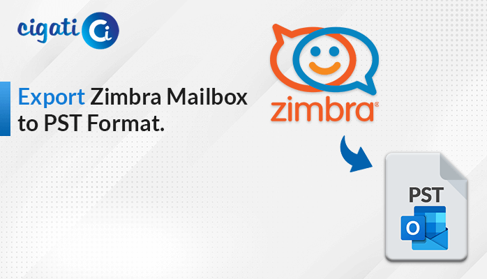 Zimbra to PST Converter: Export Zimbra Mailbox to PST Format