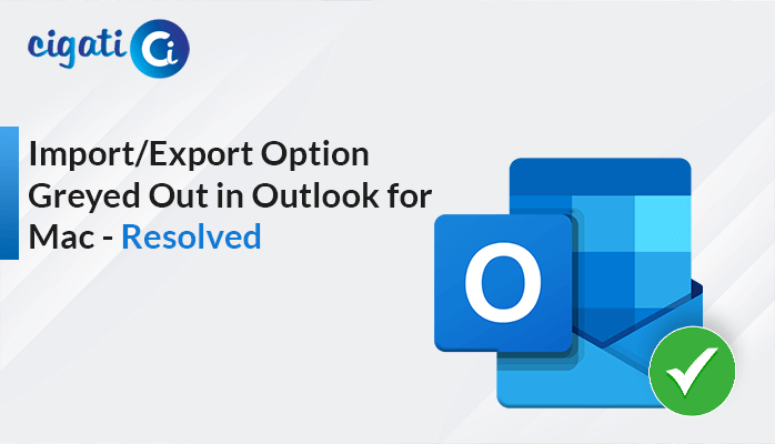 Import/Export Option Greyed Out Outlook