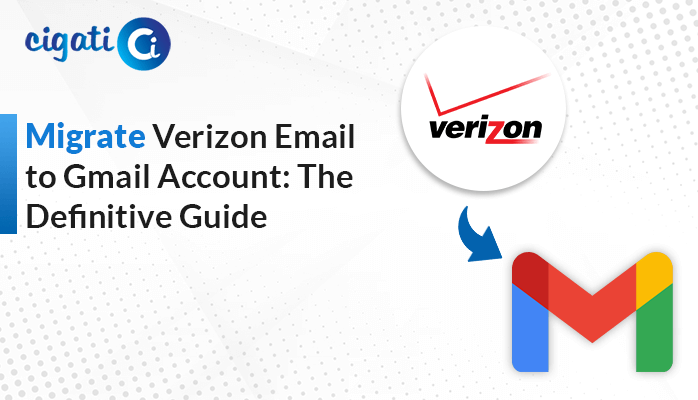 Migrate Verizon Email to Gmail