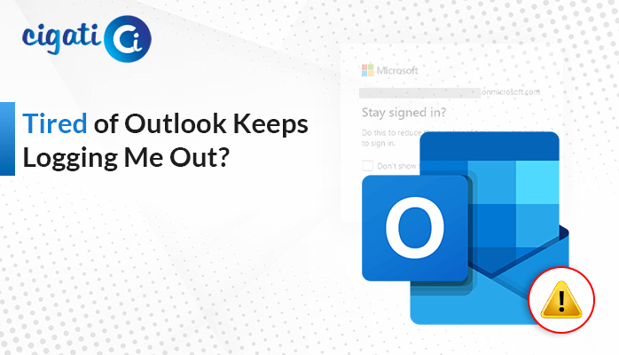 Outlook Keeps Logging Me Out