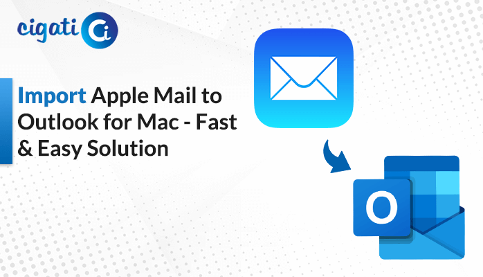 Import Apple Mail to Outlook for Mac