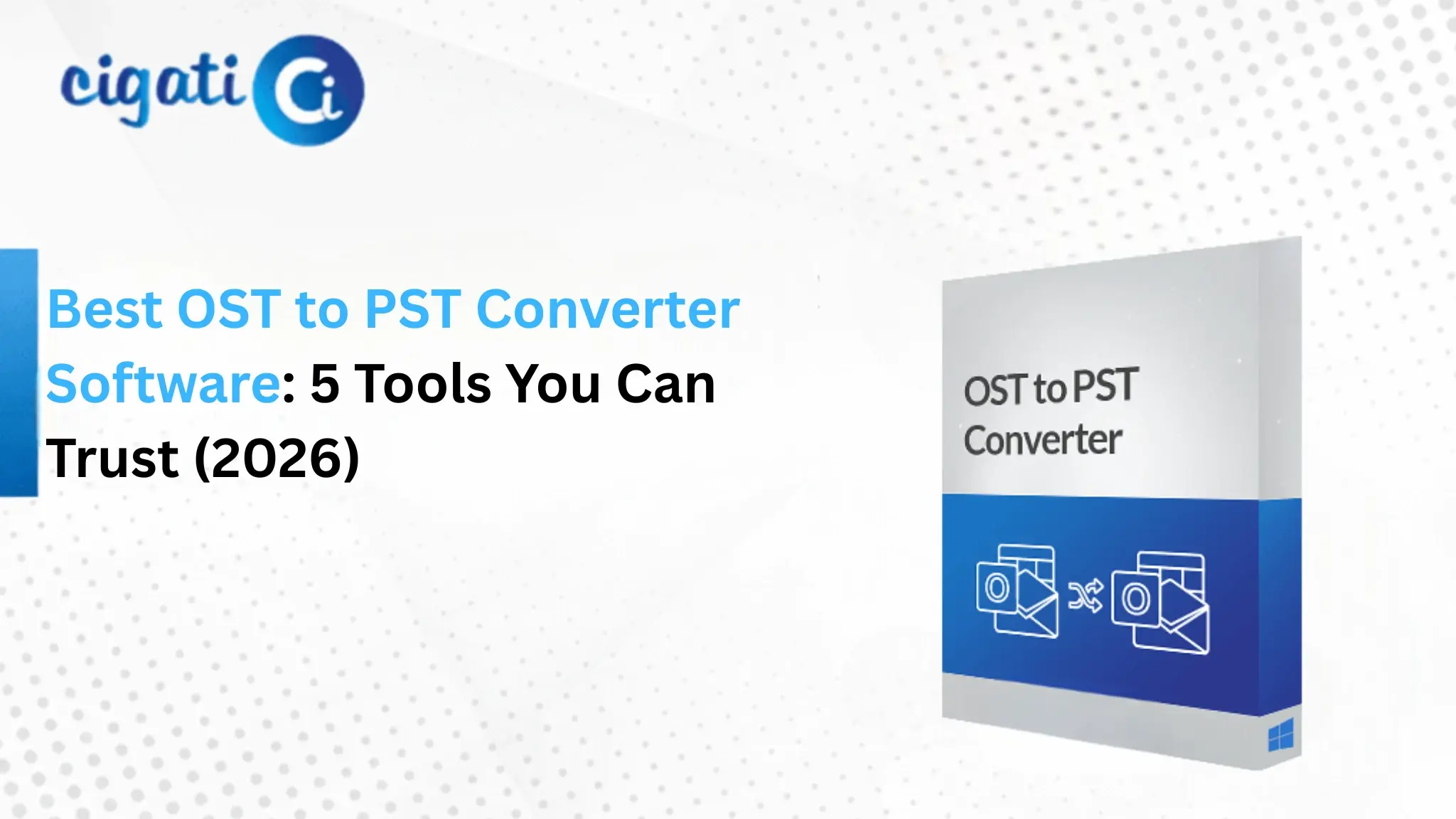 Best OST to PST Converter