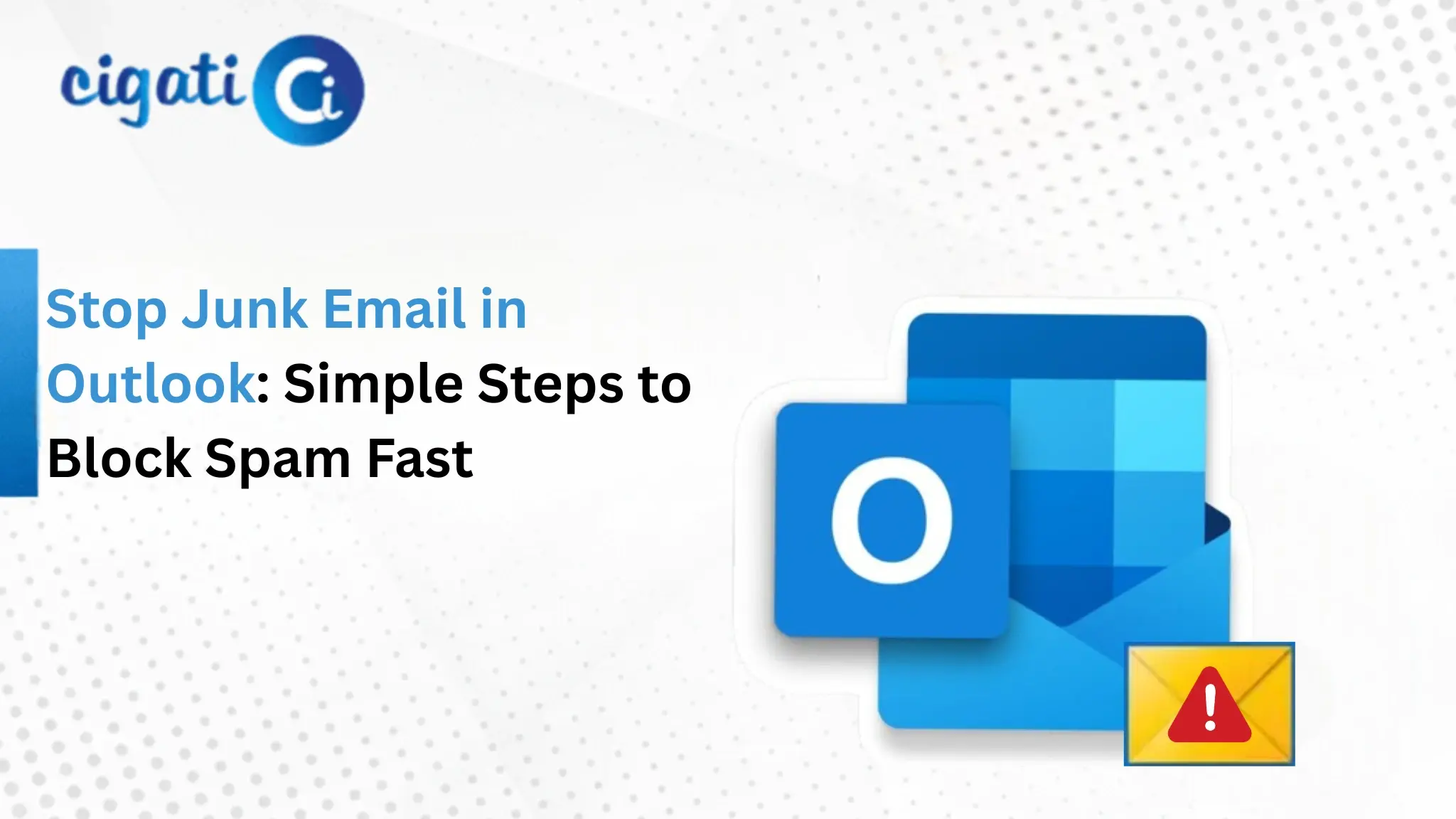 Stop Junk Email in Outlook