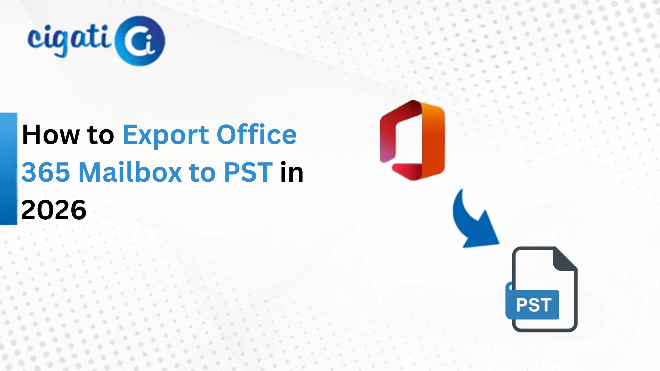 Export Office 365 mailbox to PST
