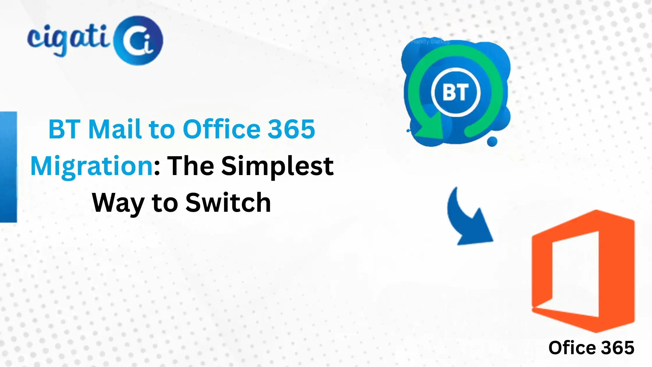 BT Mail to Office 365 Migration
