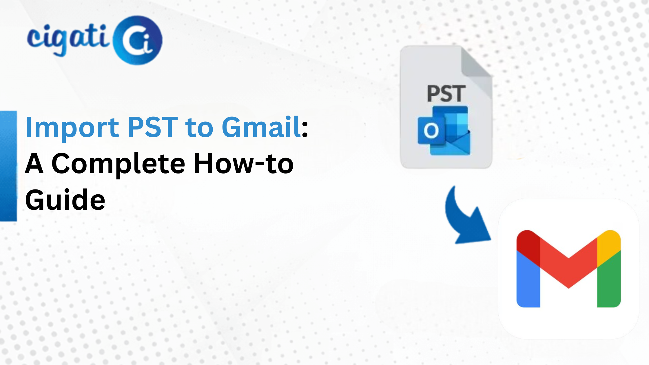 Import PST to Gmail