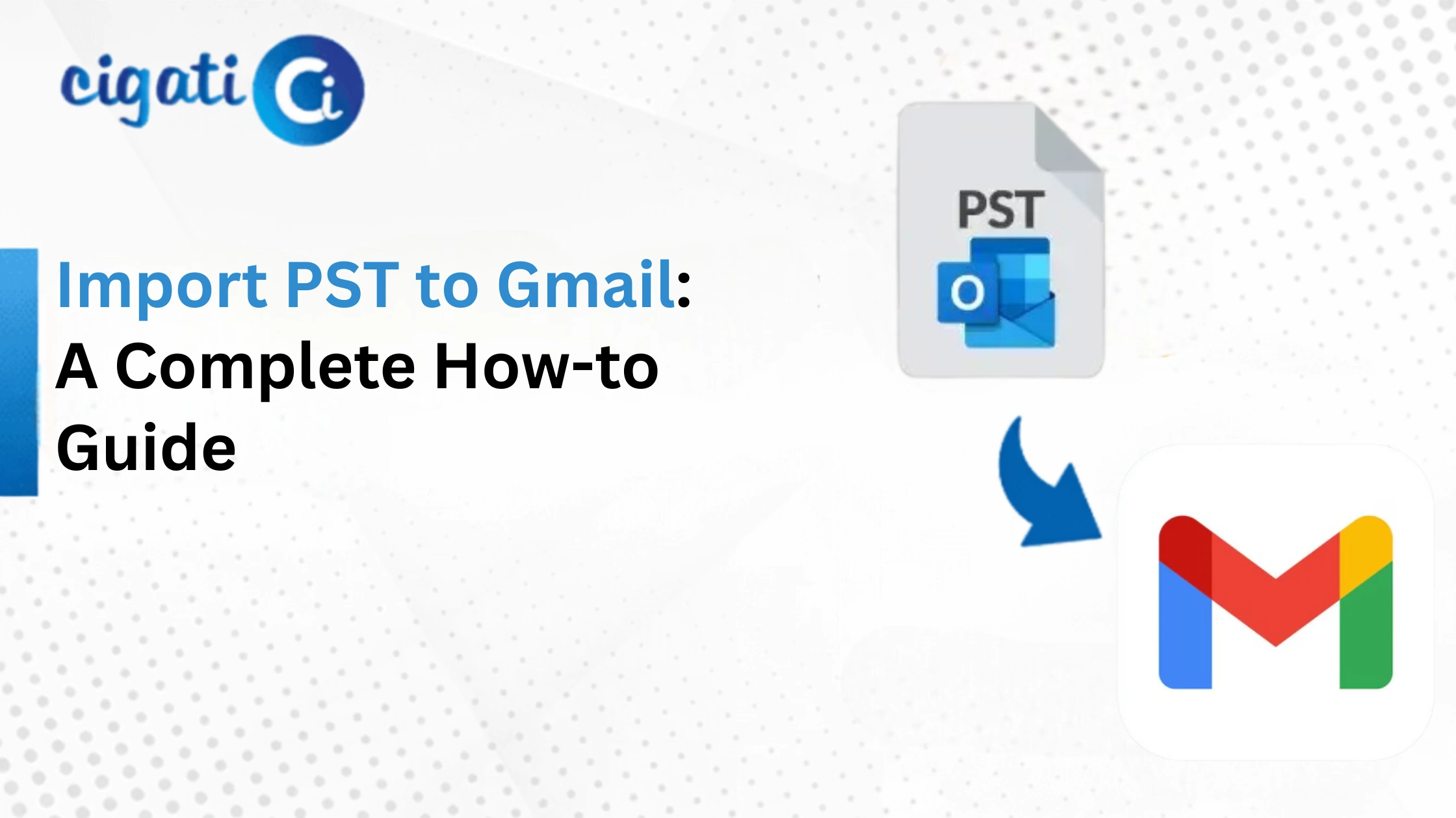 Import PST to Gmail