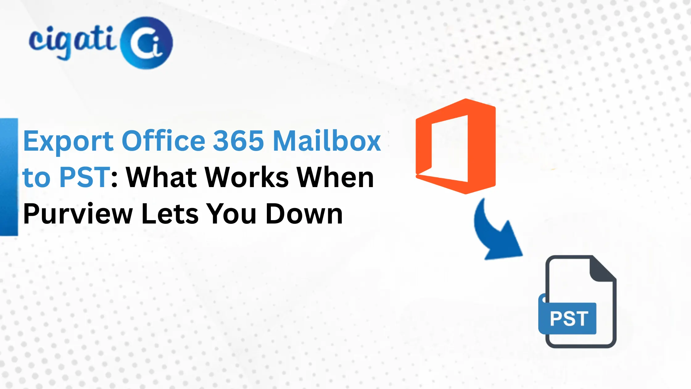 Export Office 365 Mailbox to PST