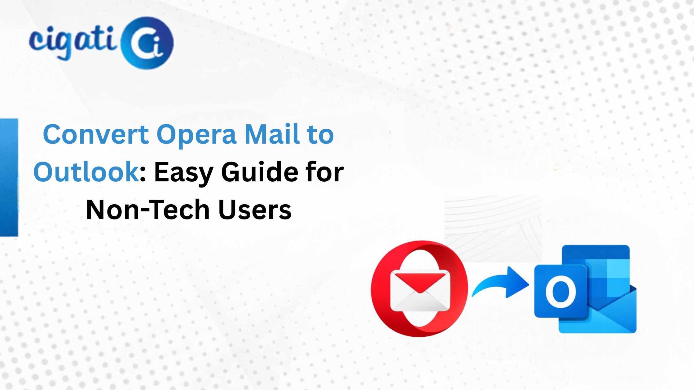 Convert Opera Mail to Outlook